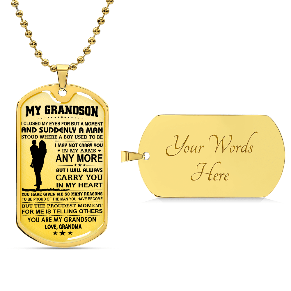 Grandson Gifts from Grandma, Inspirational Dog Tag Necklace 18K Gold Finish – Gifts for Grandson, Heartfelt Quote for Birthday, Christmas, Graduation Gifts Idea