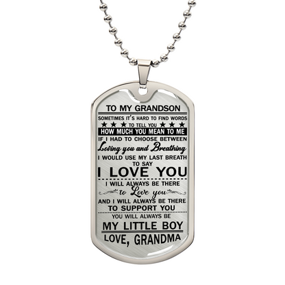 To My Grandson from Grandma I Want You To Believe Love Mom Dog Tag Military Air Force Navy Coast Guard Necklace Ball Chain Gift for Best Son Birthday and Graduation, Grandmother Grandson Necklace Fixed
