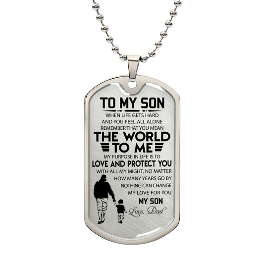 To My Son Necklace from Dad Sons The World To Me Love And Protect You Inspirational Dog Tag Necklace Gifts for Men Boys Birthday Graduation Gifts for Teen Boys Son I Love You Gifts from Dad Father Daddy Fathers Day Gifts