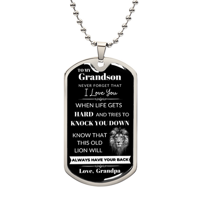 To My Grandson Never Forget That I Love You, Know That This Old Lion Will Always Have Your Back Love, Grandpa, Christmas Gift From Grandfather, Gift From Grandpa To Grandson, To My Grandson Necklace Gifts From Grandpa