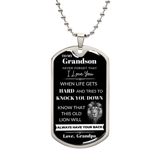 To My Grandson Never Forget That I Love You, Know That This Old Lion Will Always Have Your Back Love, Grandpa, Christmas Gift From Grandfather, Gift From Grandpa To Grandson, To My Grandson Necklace Gifts From Grandpa