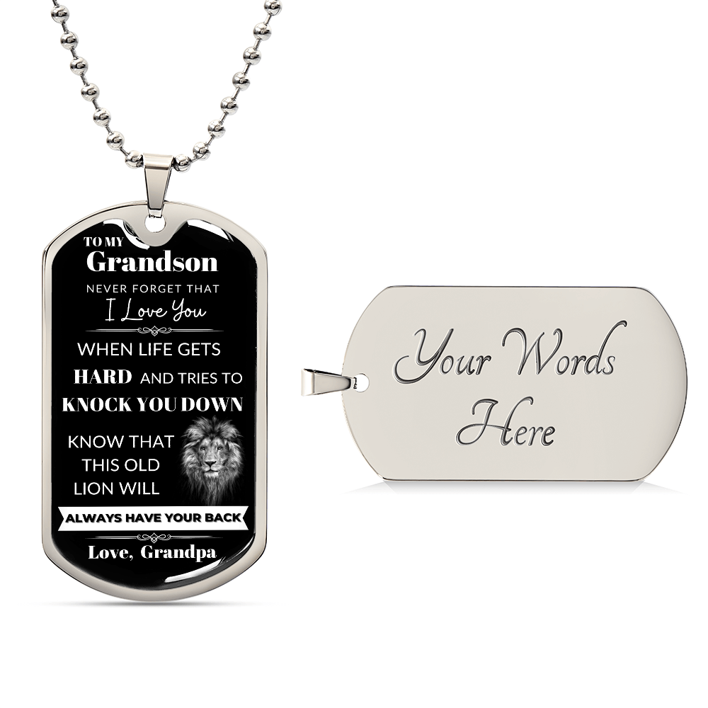 To My Grandson Never Forget That I Love You, Know That This Old Lion Will Always Have Your Back Love, Grandpa, Christmas Gift From Grandfather, Gift From Grandpa To Grandson, To My Grandson Necklace Gifts From Grandpa