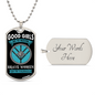 GOOD GIRLS GO TO HEAVEN, BRAVE WOMEN GO TO VALHALLA - PREMIUM TAG BALL CHAIN - Anniversary Gift For Wife - Wife Gift From Husband