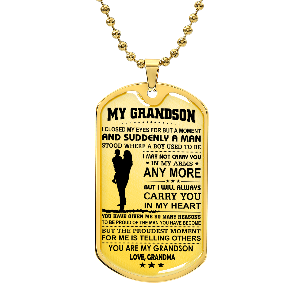 Grandson Gifts from Grandma, Inspirational Dog Tag Necklace 18K Gold Finish – Gifts for Grandson, Heartfelt Quote for Birthday, Christmas, Graduation Gifts Idea