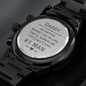 Daddy #1 Man Watch, No Matter Wher I Go In Life You'll Always Be My Man, Funny Gift For Dad, Dad Watch Gifts, Dad Gifts From Sons, Daughters, Kids, Birthday, Retirement