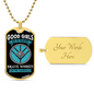GOOD GIRLS GO TO HEAVEN, BRAVE WOMEN GO TO VALHALLA - PREMIUM TAG BALL CHAIN - Anniversary Gift For Wife - Wife Gift From Husband
