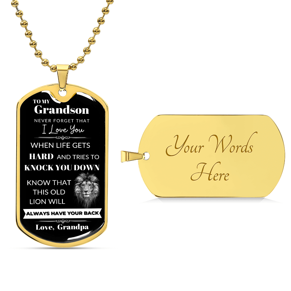 To My Grandson Never Forget That I Love You, Know That This Old Lion Will Always Have Your Back Love, Grandpa, Christmas Gift From Grandfather, Gift From Grandpa To Grandson, To My Grandson Necklace Gifts From Grandpa