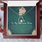 To My Unicorn Mom Necklace - Mother's Day Necklace, Birthday Gift For Mom, Mothers Day Gift, Mom Necklace For Women New Mom Gifts Birthday Christmas Gifts With Heartfelt Message & Lighted Box, Mother Necklace, Mom Gift, Jewelry for Mom