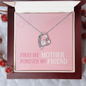 First My Mother Forever My Friend Forever Love Necklace, Mother Gift Mother's Day Gift for Mom from Daughter Son Kids, Birthday Gift Jewelry with Message Card and Gift Box