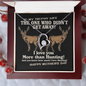 I Love You More Than Hunting - To My Trophy Wife - Best Gift for wife - Anniversary Gift For Wife from Husband - Romantic Neckless for wife - Romantic message for soulmate - To My Wife Necklace With Message Card