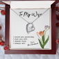 To My Wife - I Loved you yesterday - I Love You Still - I Always Have - I Always Will - To My Wife Necklace With Message Card - Anniversary Gift For Wife - Engagement Gift from Husband