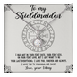To My Shieldmaiden Necklace - Love Your Viking - Valentine's day gift - Gift for her him - Anniversary gift - To My Soulmate Necklace For Women - For Warrior Wife
