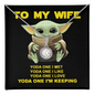 YODA ONE - MY WIFE - ELEGANT NECKLACE - To My Wife Yoda One I Met - To My Queen - To My Wife Necklace Anniversary Gift For Wife - Diamond Necklace for soulmate