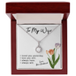 To My Wife - I Loved you yesterday - I Love You Still - I Always Have - I Always Will -  To My Queen - To My Wife Necklace Anniversary Gift For Wife - Birthday Gift For Wife - Gift For Wife