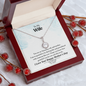 To My Wife, Your An Amazing Wife And Mother Never-Ending Love Necklace - Valentines Day Gifts For Wife - Wife Birthday Gift - Anniversary Gift For Wife from Husband - Wife Gift -  Wife Necklace
