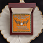 Hunting Lover Gifts - The one who didn't get away! I love you more than hunting! - To My Wife Necklace With Message Card - Romantic Hunting message gift for her - sweet Neckless for Mother's day