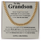 To My Grandson Necklace Birthday Gifts From Grandma Present For Grandson From Grandmother To My Grandson Necklace From Grandparents Cuban Link Chain with Message Card and Gift Box