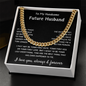 To My Future Husband, Cuban Link Chain Necklace, Engagement Gift, Birthday Gifts, Valentine's Day Gift, Christmas Gift Ideas, Romantic Gift, Unique Husband Gifts