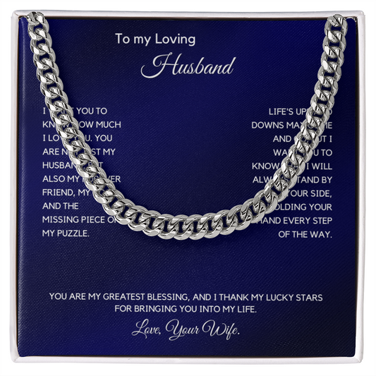 To My Loving Husband Love Your Wife, Gift for Husband, You are my Greatest blessing and I thank my lucky stars for bringing you into my life!, Gifts From Wife, To My Husband Birthday Gift Ideas Cuban Link Chain, Gifts For Men