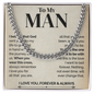 To My Man I Love You Forever & Always, I Believe That God Sent You, Cuban Link Chain Necklace, Gifts For Men, Men Necklace Jewelry For Birthday Christmas Valentines Day, Gifts For Him