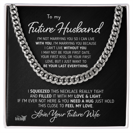 Gift for Future Husband I Can't Live Without You Necklace With Message Card, Love Your Wife, Christmas Anniversary Birthday Jewelry for Dad Son Brother Boyfriend Husband, Romantic Gift, Unique Husband Gifts Love Your Future Wife