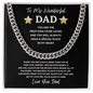 To My Wonderful Dad, First Man I Ever Loved, Cuban Link Chain Gift For Father, Dad, Pops, Daddy, Step Dad, Necklace Cuban For Dad Fathers Day Christmas Birthday, Necklace Gifts For Dad