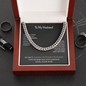 To My Husband Love Your Wife, loving you is a wonderful way to spend a lifetime, Anniversary Gift for Husband, Boyfriend, for Fiancé, Valentine's Day for Him Christmas Wedding Day, Cuban Chain For Men Gifts For Him Husband from Wifey
