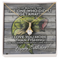 To My Wife Necklace- Valentines Day Gifts For Wife - Wife Birthday Gift - The One Who Didn't Get Away! Happy Birthday Bass - To My Wife Necklace From Husband - Birthday Gift for wife - Best Necklace for soulmate