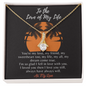 To The Love of My Life - Love-Knot - All My Love - Anniversary Gift For Wife - Engagement Gift- Gift For Women - Birthday Gift To My Wife Necklace - Husband Gift For Wife - My Future Wife