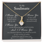 To My Soulmate Necklace - I Choose You - To My Queen - To My Wife Necklace Anniversary Gift For Wife - To My Wife Necklace From Husband - Anniversary Gift For Wife from Husband