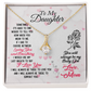 To My Daughter Alluring Beauty Necklace, Birthday Christmas Gift for Daughter, Meaningful Jewelry From Mom Parents