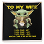 YODA ONE - MY WIFE - ELEGANT NECKLACE - To My Wife Yoda One I Met - Best Gift for her - Wife Gift - Soulmate Gift - Necklace for her - Wadding Gift