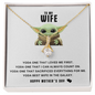 To My Wife - Yoda Best Wife In the Galaxy  Best Gift for wife - Best Wife Gift - Engagement Gift - Anniversary Jewelry for Her - Romantic message card for her