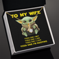 YODA ONE - MY WIFE - ELEGANT NECKLACE - To My Wife Yoda One I Met - Best Gift for her - Wife Gift - Soulmate Gift - Necklace for her - Wadding Gift