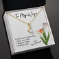 To My Wife - I Loved you yesterday - I Love You Still - I Always Have - I Always Will - To My Wife Necklace From Husband - To My Soulmate Necklace For Women - To My Beautiful Wife Necklace Boxed Jewellery