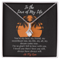 To The Love of My Life - Love-Knot - All My Love - Anniversary Gift For Wife - Engagement Gift- Gift For Women - Birthday Gift To My Wife Necklace - Husband Gift For Wife - My Future Wife