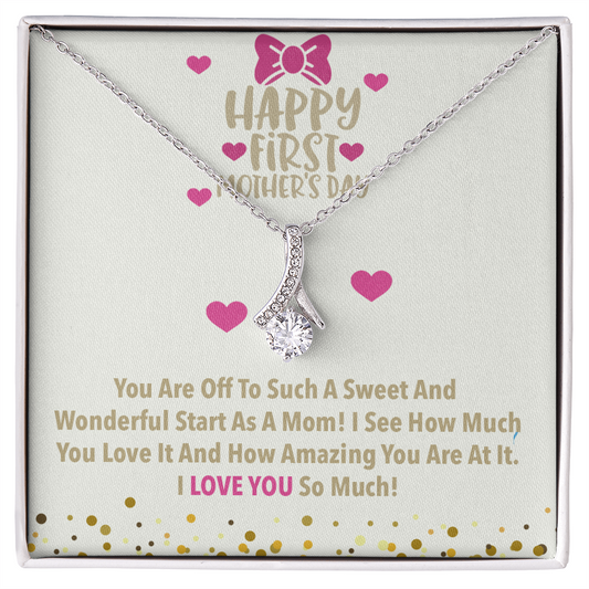 Happy First Mother's Day! I Love You So Much! - Cute Neckless for her - Mother's Day Gift - Soulmate Gift - Romantic Gift for Wife - Diamond Neckless for her - Neckless for Wifey - Neckless for First Mother