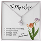 To My Wife - I Loved you yesterday - I Love You Still - I Always Have - I Always Will - To My Wife Necklace From Husband - To My Soulmate Necklace For Women - To My Beautiful Wife Necklace Boxed Jewellery