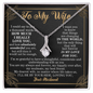 To My Wife Loving Your Husband - To My Wife Necklace From Husband - To My Soulmate Necklace For Women - Necklace For Wife From Husband