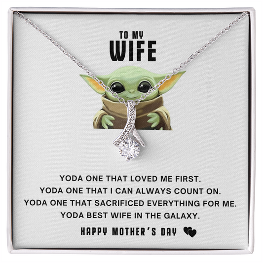 To My Wife - Yoda Best Wife In the Galaxy  Best Gift for wife - Best Wife Gift - Engagement Gift - Anniversary Jewelry for Her - Romantic message card for her
