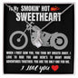 To My SMOKIN' HOT SWEETHEART I Love You - Biker - To My Wife Necklace - Valentines Day Gifts For Wife - To My Wife Necklace From Husband - To My Soulmate Necklace For Women