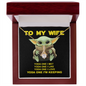YODA ONE - MY WIFE - ELEGANT NECKLACE - To My Wife Yoda One I Met - Best Gift for her - Wife Gift - Soulmate Gift - Necklace for her - Wadding Gift