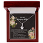To My Wife Necklace - Valentines Day Gifts for Wife - Wife Birthday Gift - Gift From Husband - Love Knot Necklace - Birthday Present - Holiday  Gift for Wife - Best Gift for Soulmate - Diamond Necklace for Her Birthday Present