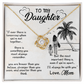 To My Daughter Alluring Beauty Necklace With Message Card, Gift From Mom, Birthday Christmas Gift for Daughter Jewelry