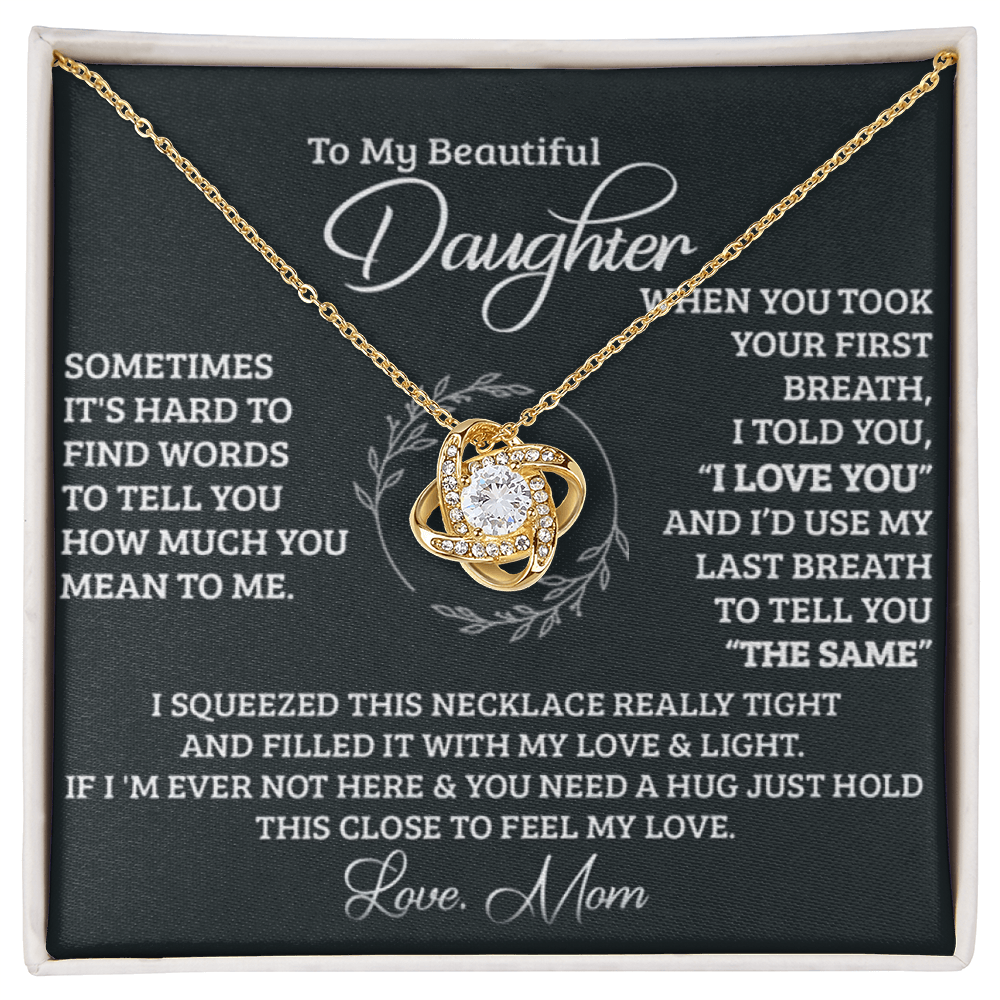 To My Beautiful Daughter Love Knot Necklace I Love You Forever, Special Gift for Daughter from Mom, Birthday Christmas Present