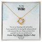 To My Wife, Your An Amazing Wife And Mother Never - Ending Love Necklace - Engagement Gift - Gift For Women - To My Wife Necklace - Husband Gift For Wife - My Future Wife - Anniversary Gift For Wife - Birthday Gift