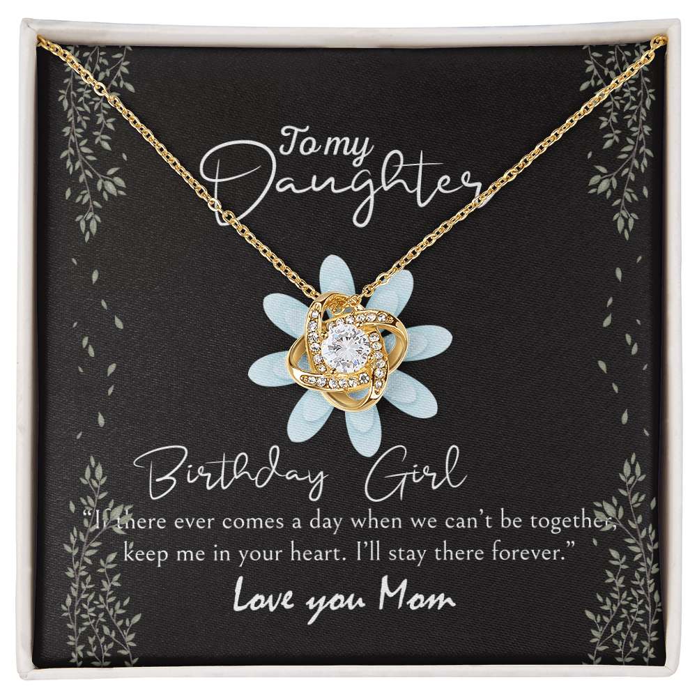 To My Daughter Love Knot Necklace, Meaningful Daughter's Birthday Gift From Mom Love You, Bday Jewelry Gifts for Her