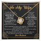 To My Wife Loving Your Husband - To My Soulmate Necklace For Women - Necklace For Wife From Husband - To My Wife Loving Your Husband - To My Wife Necklace From Husband