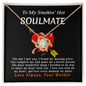 To My Smokin' Hot Soulmate Love Always Your Welder - To My Wife Necklace From Husband - Personalized Wife Necklace Gift - Gift for wife