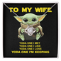 YODA ONE - MY WIFE - ELEGANT NECKLACE - To My Wife Yoda One I Met - To My Wife Necklace - Valentines Day Gifts For Wife - To My Wife Necklace From Husband